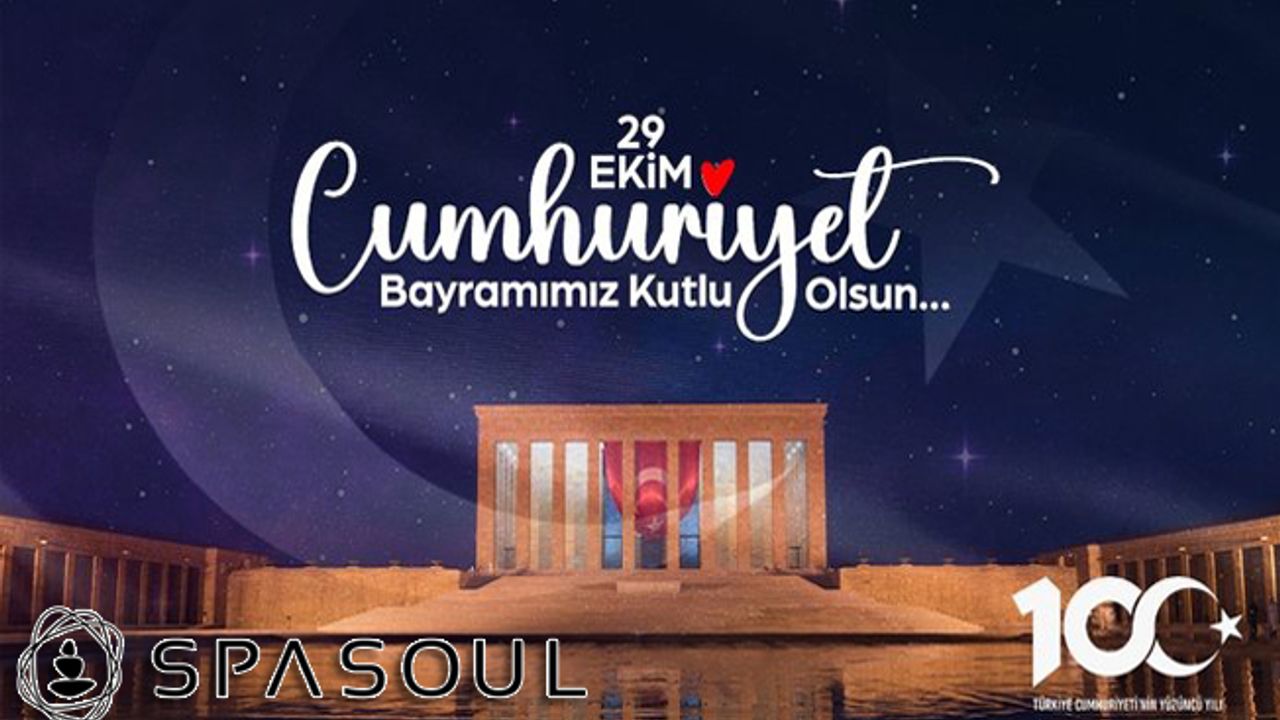 "Spa Soul Cumhuriyetin 100. Yılını Gururla Kutluyor!