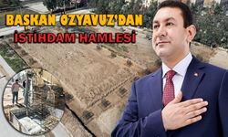 Başkan Mahmut Özyavuz'dan İstihdam Hamlesi