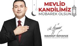 Başkan Özyavuz: Mevlid Kandilimiz Kutlu Olsun