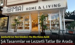 Şanlıurfa’nın Yeni Gözdesi: The Mia Home Açıldı