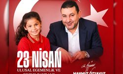 Başkan Mahmut Özyavuz’dan 23 Nisan’a Anlamlı Mesaj