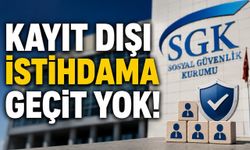 Şanlıurfa SGK’dan Kayıt Dışı İstihdam Uyarısı