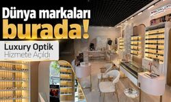 Şanlıurfa'nın En Modern Optik Mağazası Luxury Optik Hizmete Açıldı