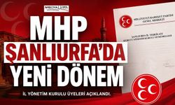 MHP Şanlıurfa İl Yönetim Kurulu Üyeleri Belli Oldu