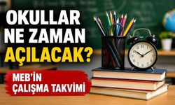 Okullar ne zaman açılacak ? 2026-2027 Eğitim Öğretim Yılı Takvimi
