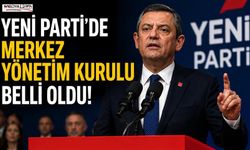Yeni Parti'de Merkez Yönetim Kurulu Belli Oldu