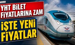 YHT Bilet Fiyatları Değişti! Zamlı Tarife Uygulanmaya Başladı