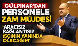 Gülpınar'dan Belediye Personeline Zam Müjdesi