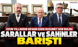 Sarallar ve Şahinler Barıştı
