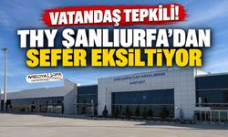 THY Şanlıurfa'dan yine sefer eksiltiyor