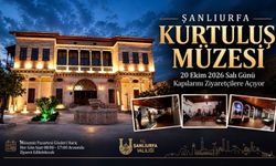 Şanlıurfa Kurtuluş Müzesi Açılıyor
