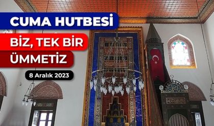 'Biz, Tek Bir Ümmetiz'