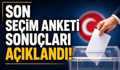 Son seçim anketi sonuçları paylaşıldı: Zirvede değişiklik var mı?