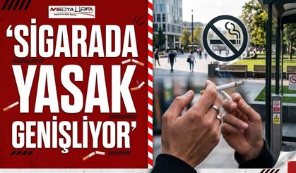 Sigara yasağının kapsamı genişliyor