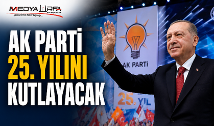 AK Parti 25. Kuruluş Yıl dönümünü Kutlayacak
