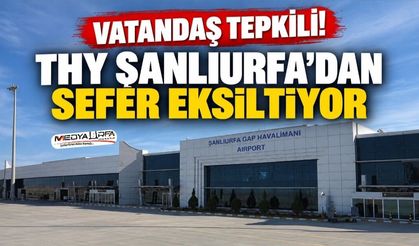 THY Şanlıurfa'dan yine sefer eksiltiyor