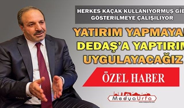 Halil Özcan: Urfa'ya Müfettiş Göndereceğiz