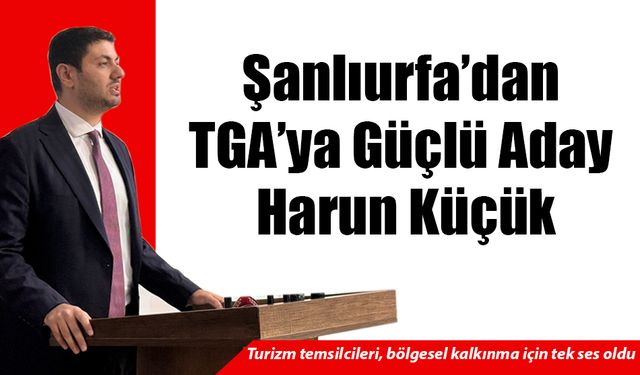 Av. Muhammed Harun Küçük, TGA Yönetim Kurulu Adaylığını Geniş Katılımlı Bir Lansmanla Duyurdu