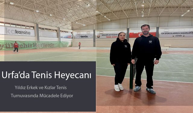 Genç Raketler Şanlıurfa’da Kortta Ter Döktü