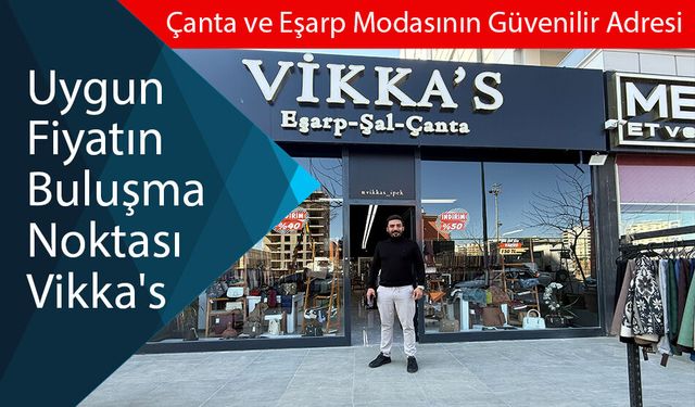 8 Yıllık Tecrübe ile Modaya Yön Veren Mağaza: Vikka's
