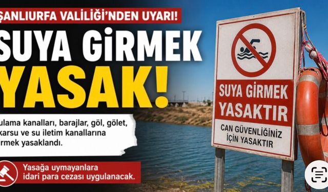 Şanlıurfa Valiliği’nden önemli uyarı