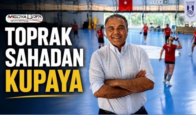 Toprak Sahadan Cumhurbaşkanlığı Kupası’na