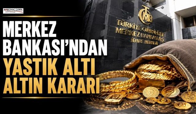 Yastık Altı Altın Düzenlemesinde Yeni Karar