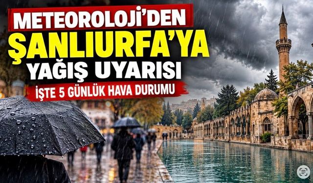 Şanlıurfa’da yağışlı hava etkisinin ne kadar sürdürecek?