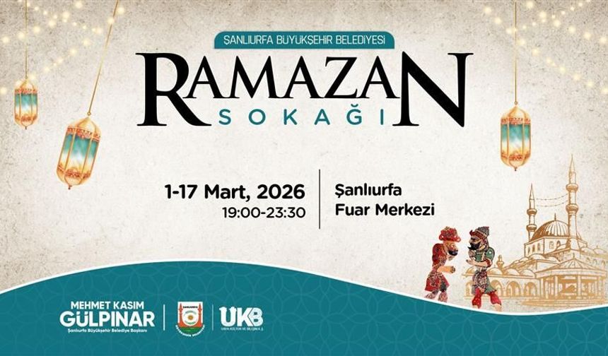 Şanlıurfa’da Ramazan Sevinci Ramazan Sokağı’nda Hayat Bulacak