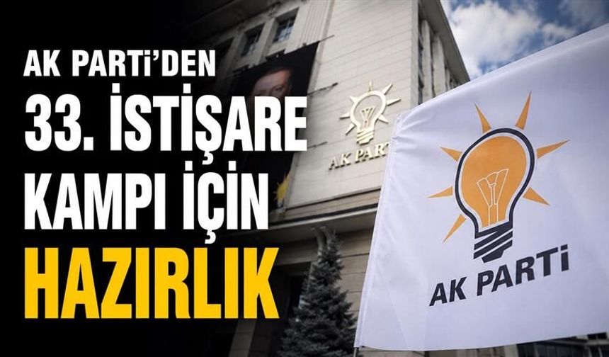 AK Parti'den kamp hazırlığı