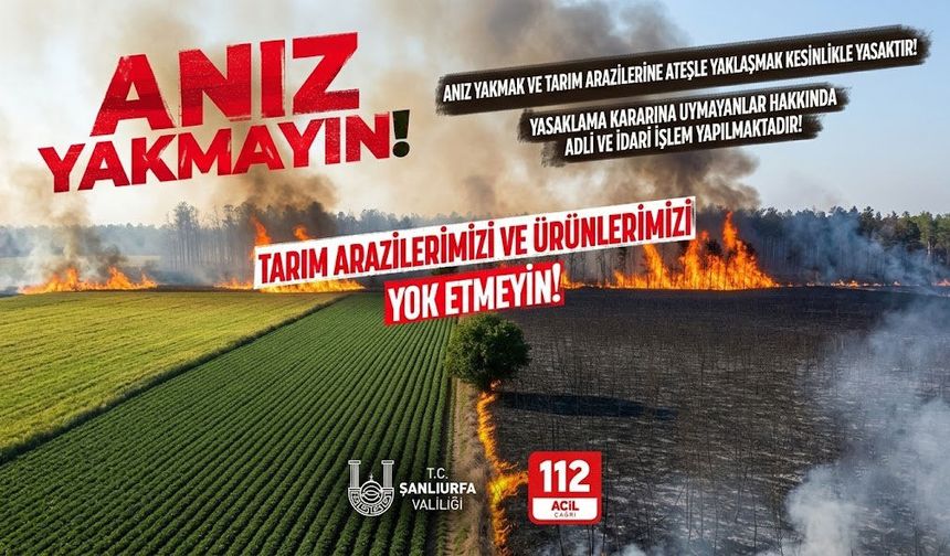 Anız yakmayın, tarım arazilerini yok etmeyin