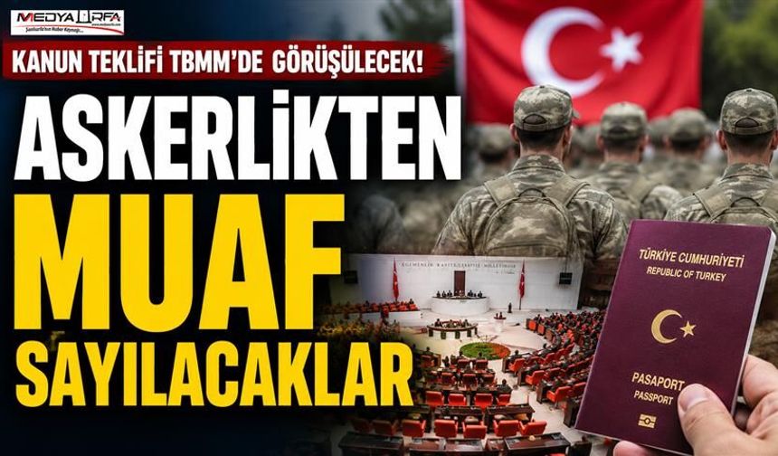 Yeni Düzenleme! Askerlikten Muaf Sayılacaklar!
