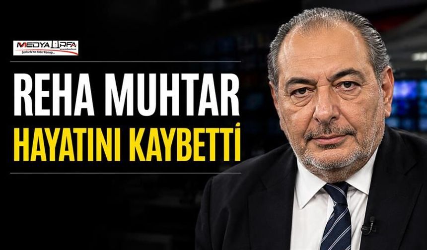 Reha Muhtar hastalığına yenik düştü
