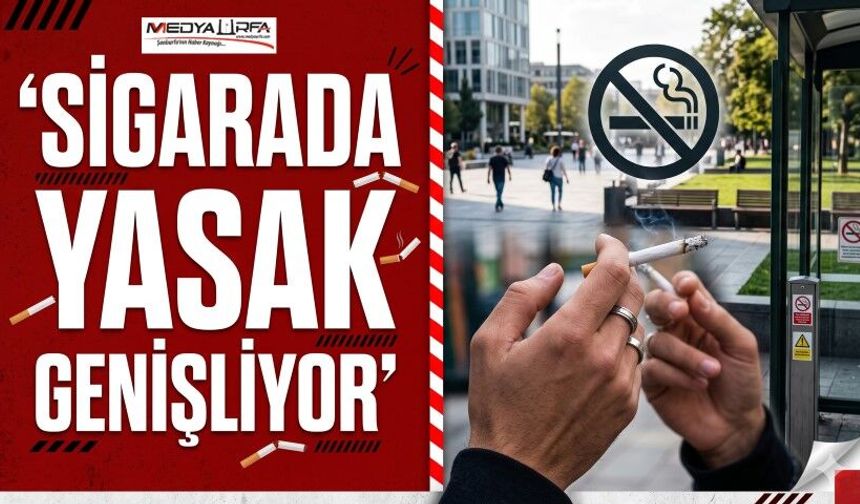 Sigara yasağının kapsamı genişliyor