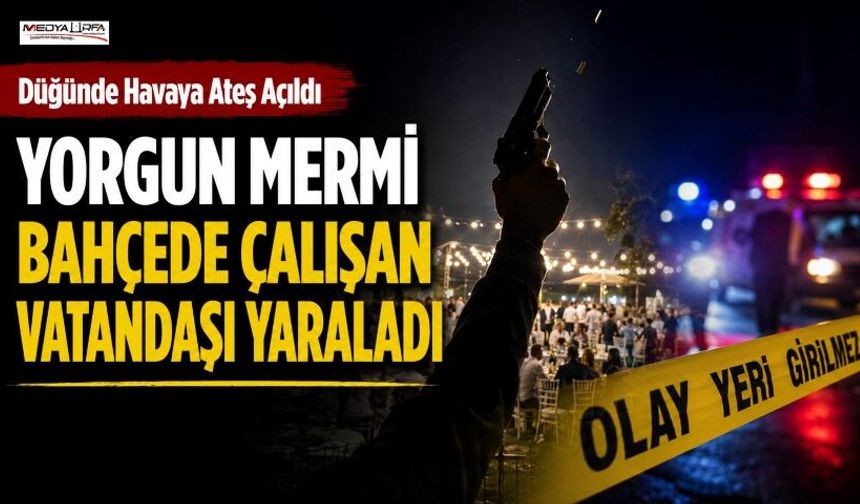 Düğünde Havaya Ateş Açıldı, Yorgun Mermi Bir Vatandaşı Yaraladı