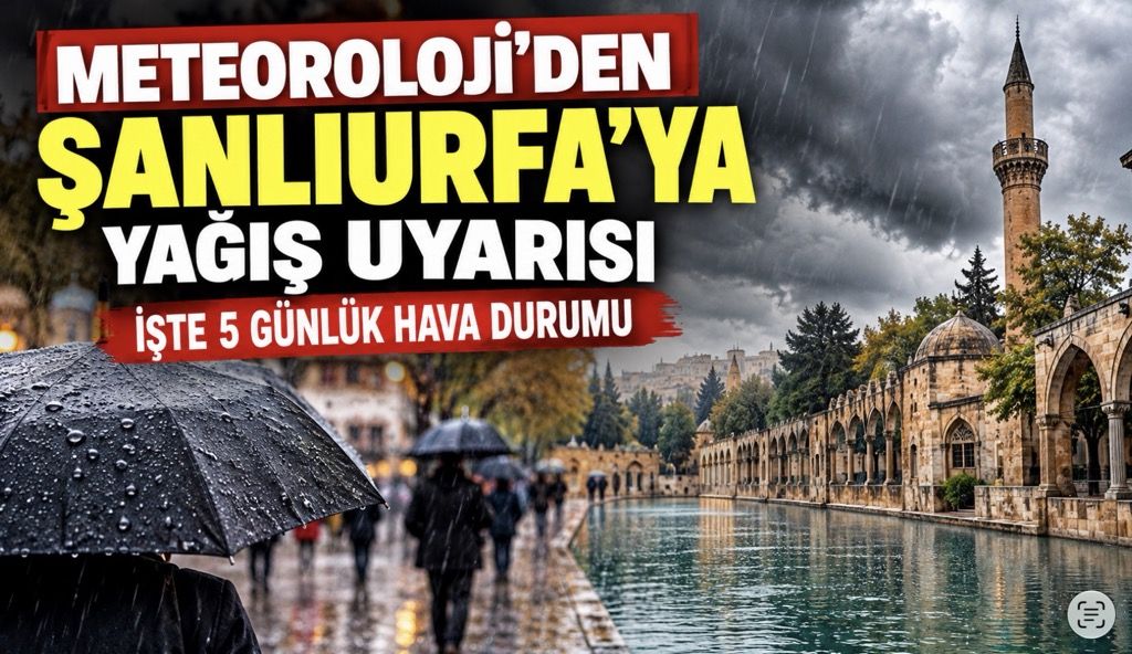 Şanlıurfa’da yağışlı hava etkisinin ne kadar sürdürecek?